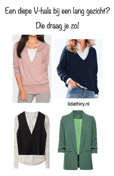 Een diepe V-hals en een lang gezicht - hoe ga je daarmee om?